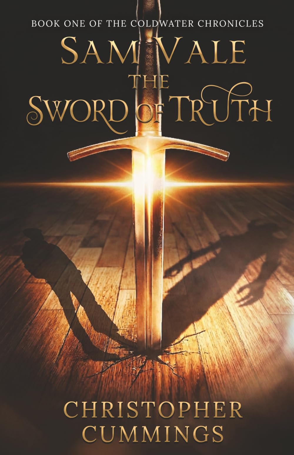 Sam Vale: The Sword of Truth: Book One of the Coldwater Chronicles