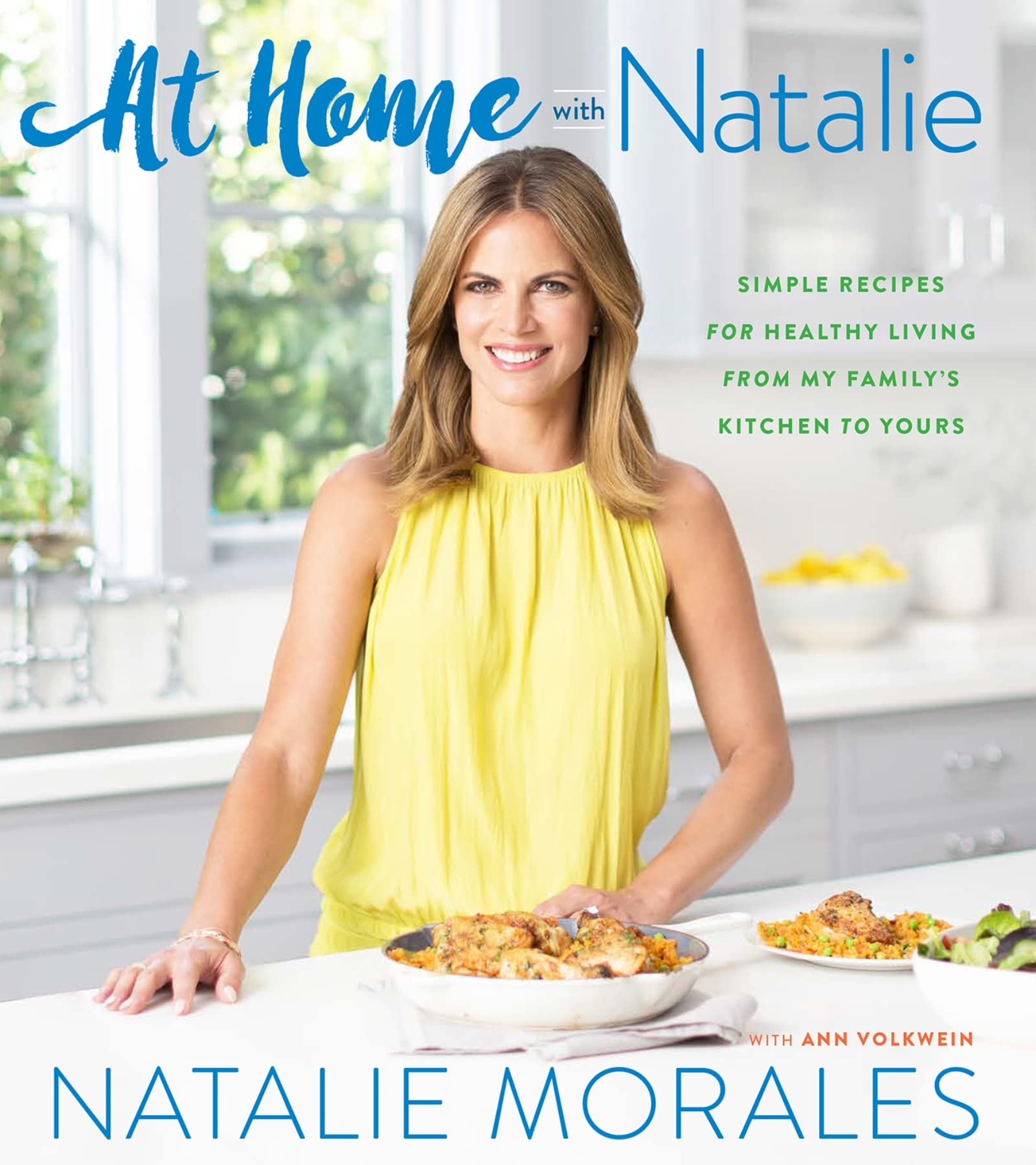 Cover of At Home With Natalie: Simple Recipes for Healthy Living from My Family's Kitchen to Yours