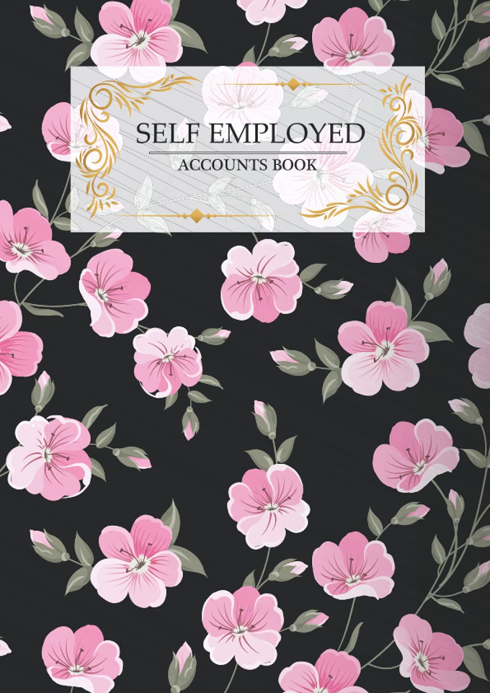 Self Employed Accounts Book : Record Income And Expenses Ledger Notebook, Simpl
