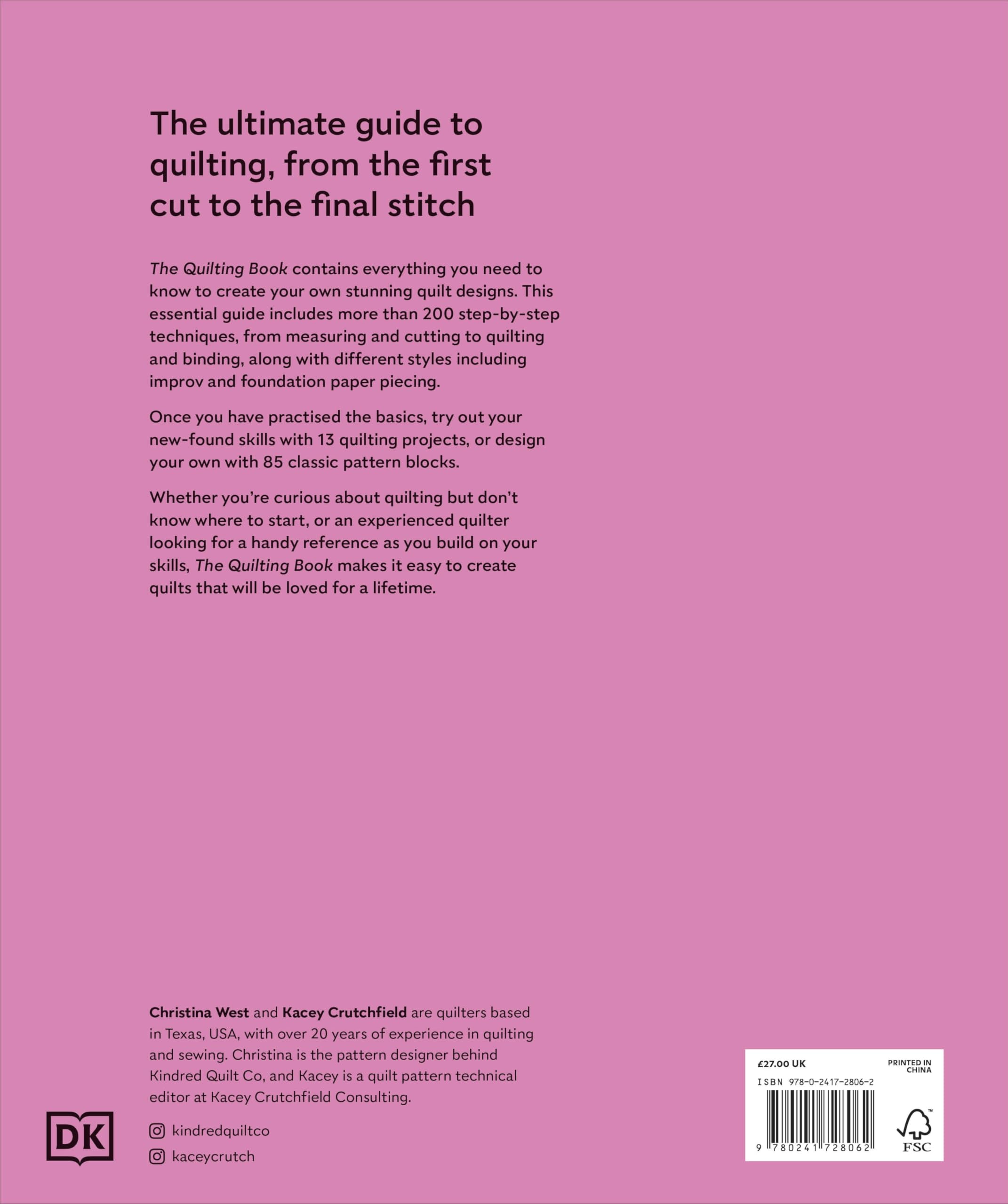 The Quilting Book: A Step-By-Step Guide to Patchwork and Quilting