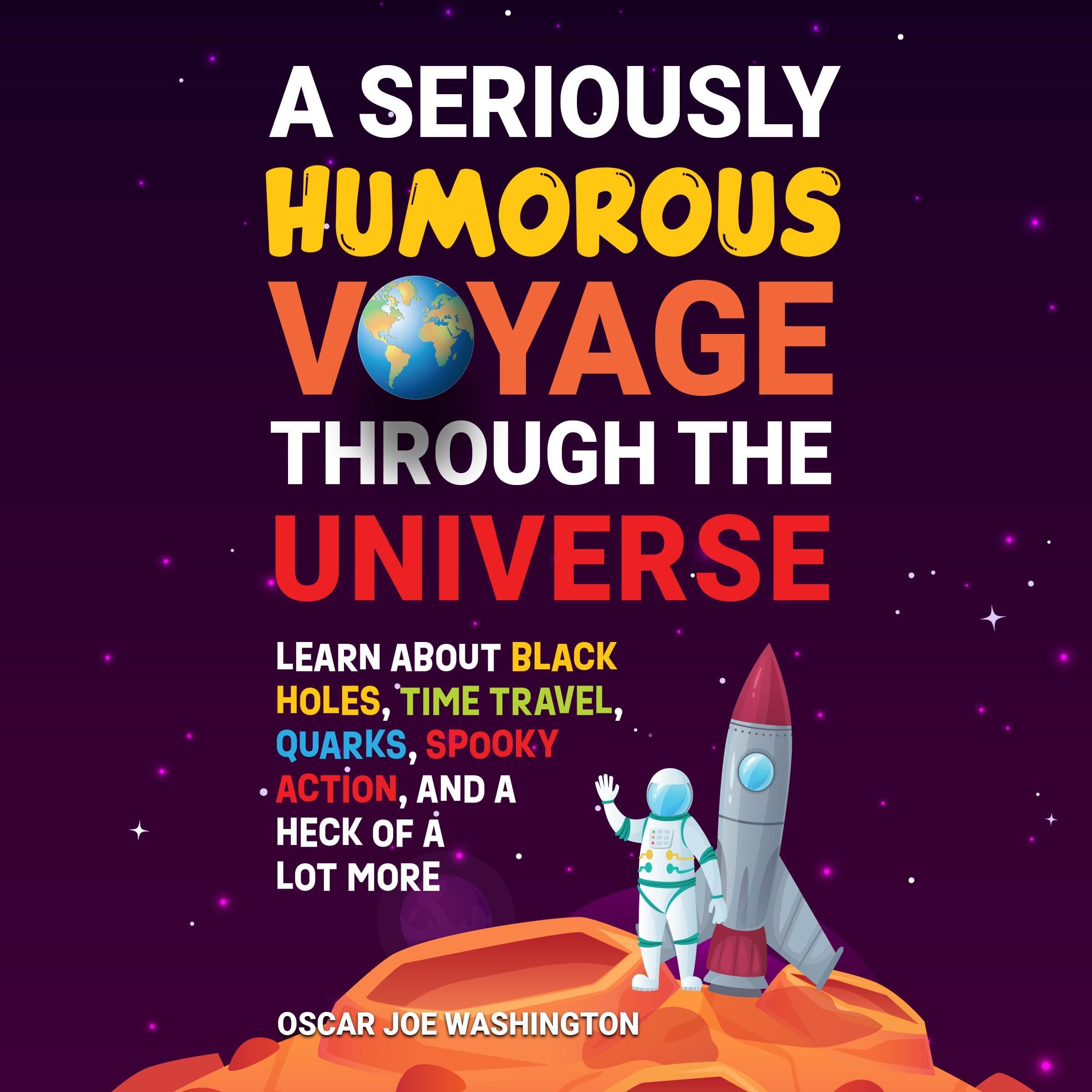 Cover art for A Seriously Humorous Voyage Through the Universe
