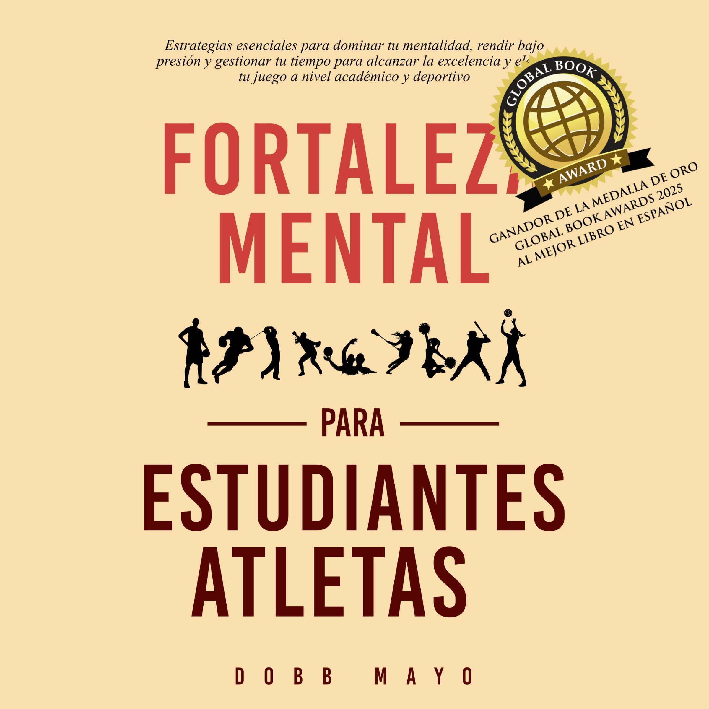 Cover art for Fortaleza Mental para Estudiantes-Atletas [Mental Toughness for Student-Athletes]