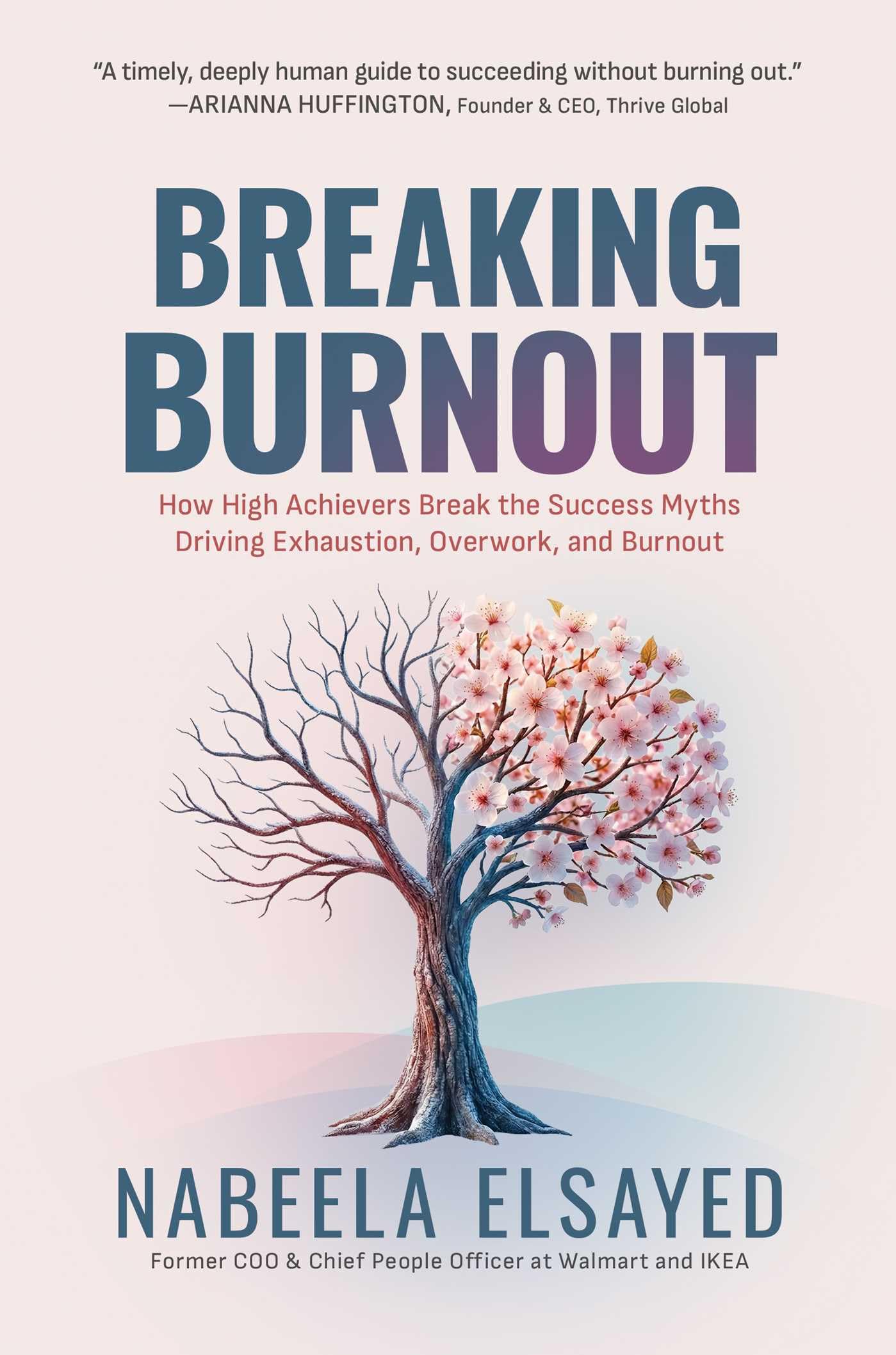 Breaking Burnout: How High Achievers Break the Success Myths Driving Exhaustion, Overwork, and Burnout