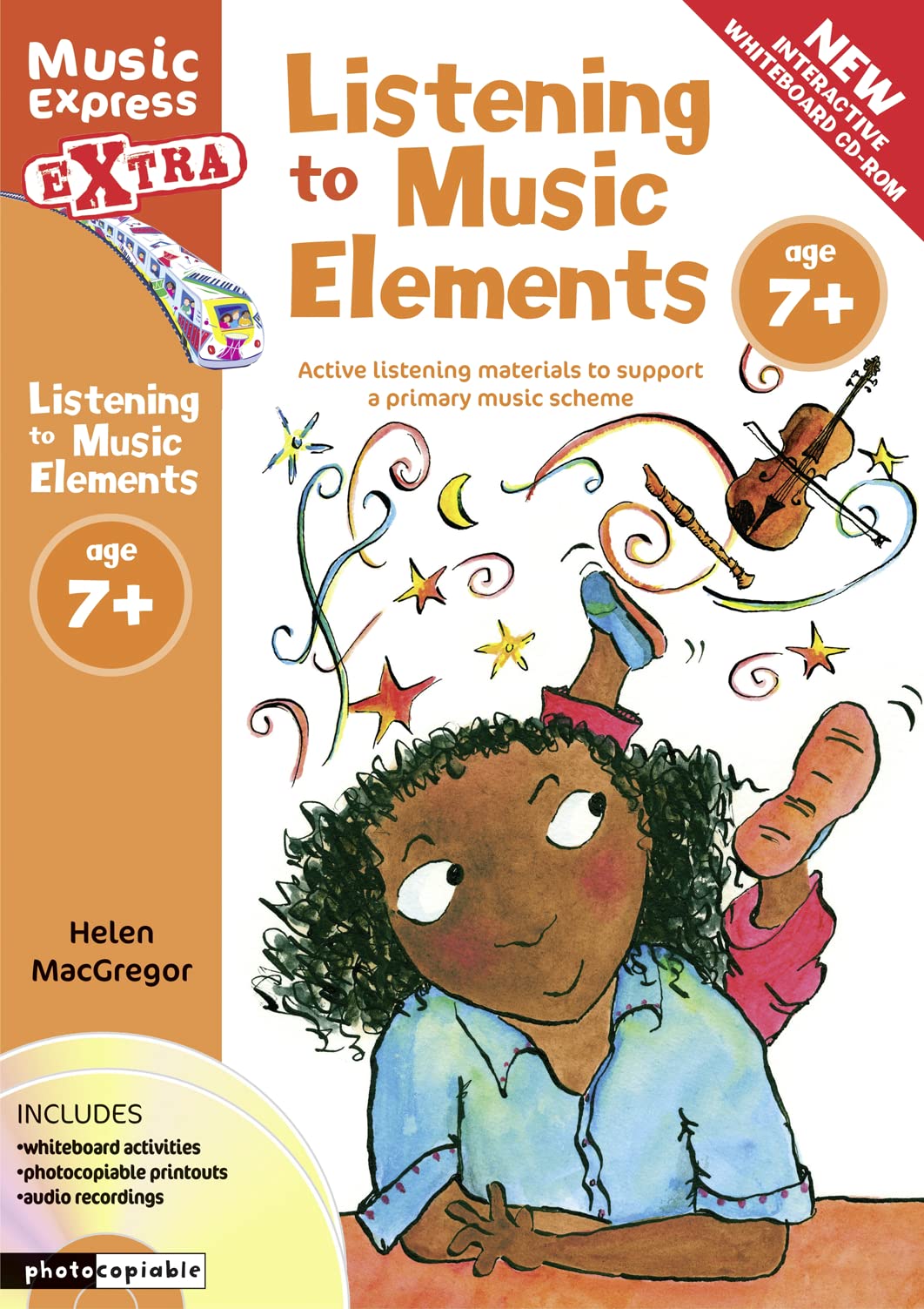 Listening to Music Elements Age 7+: Active listening materials to support a primary music scheme (Music Express Extra)