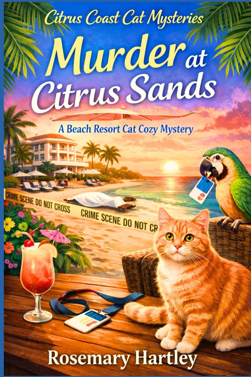 Murder At Citrus Sands: A Beach Resort Cat Cozy Mystery (Citrus Coast Cat Cozy Mysteries)