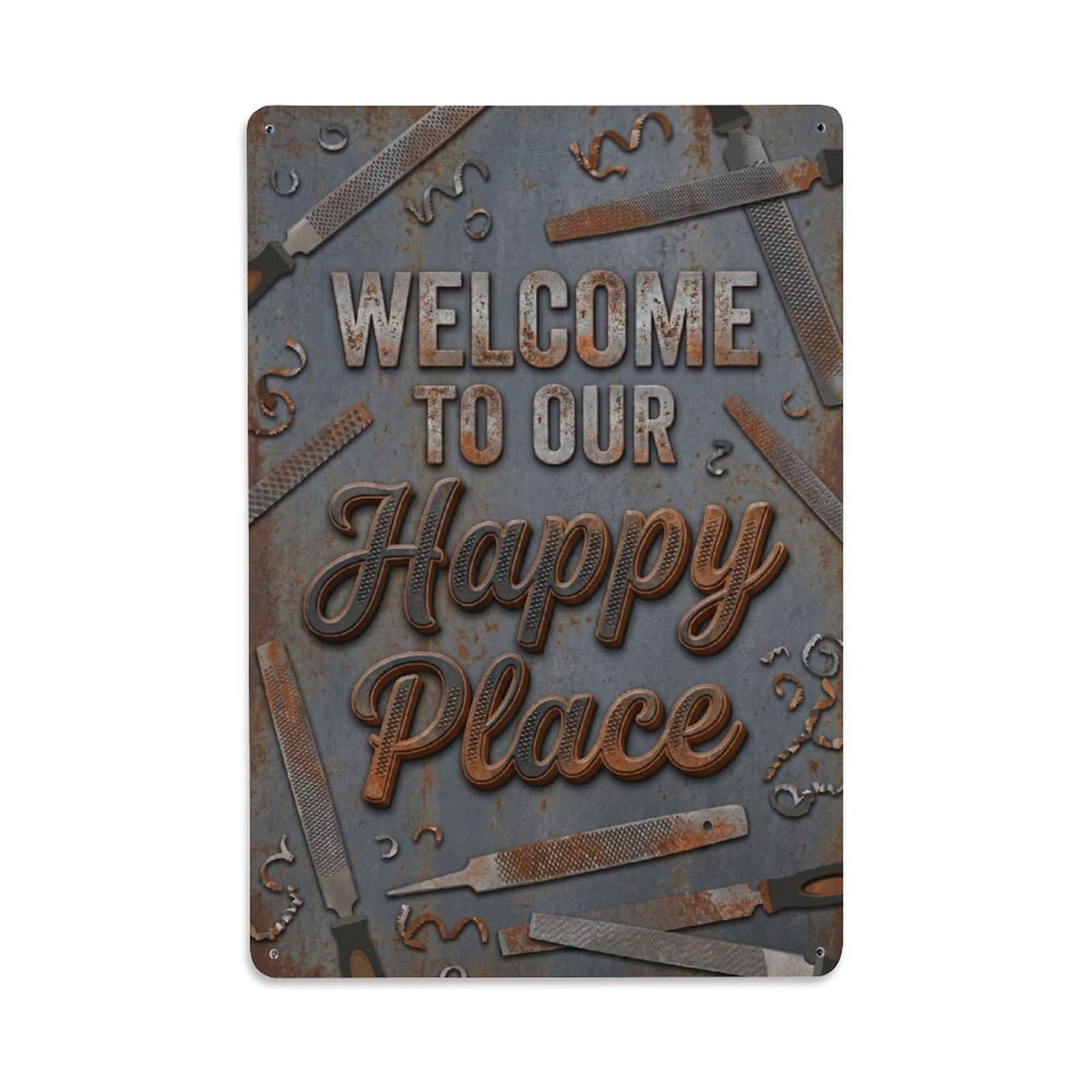 Welcome To Our Happy Place Vintage Rasp Maker Room Metal Tin Sign