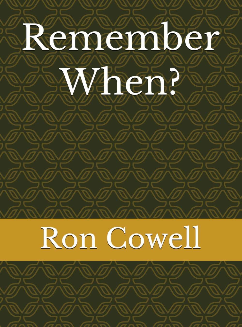 Remember When?
