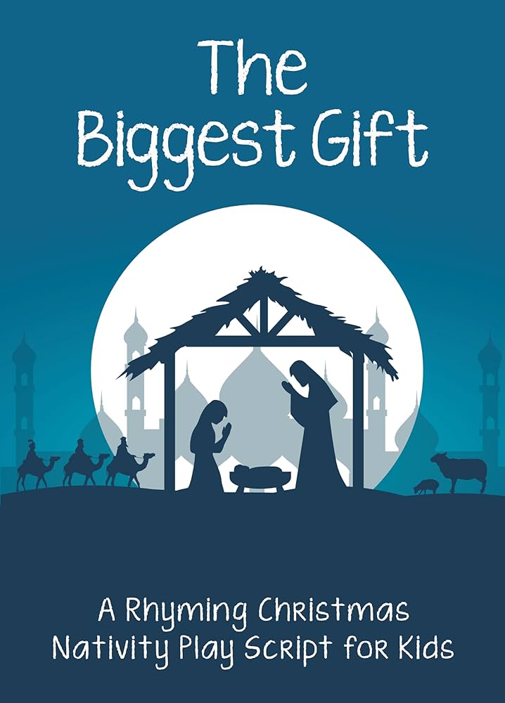 the-biggest-gift-a-rhyming-christmas-nativity-play-script-for-kids-kindle-edition-by-cox-adrianna-sommersby-martin-children-kindle-ebooks-amazon-com for Free Printable Play Christmas Nativity Play Script The Biggest Gift: A Rhyming Christmas Nativity Play Script for Kids - Kindle edition by Cox, Adrianna, Sommersby, Martin. Children Kindle eBooks @ Amazon.com. for Free Printable Play Christmas Nativity Play Script