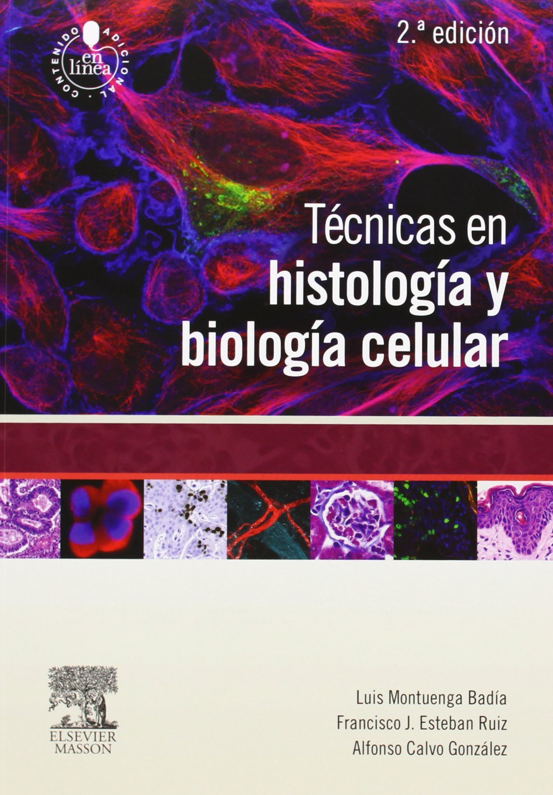 Técnicas En Histología Y Biología Celular - 2ª Edición (+ StudentConsult)