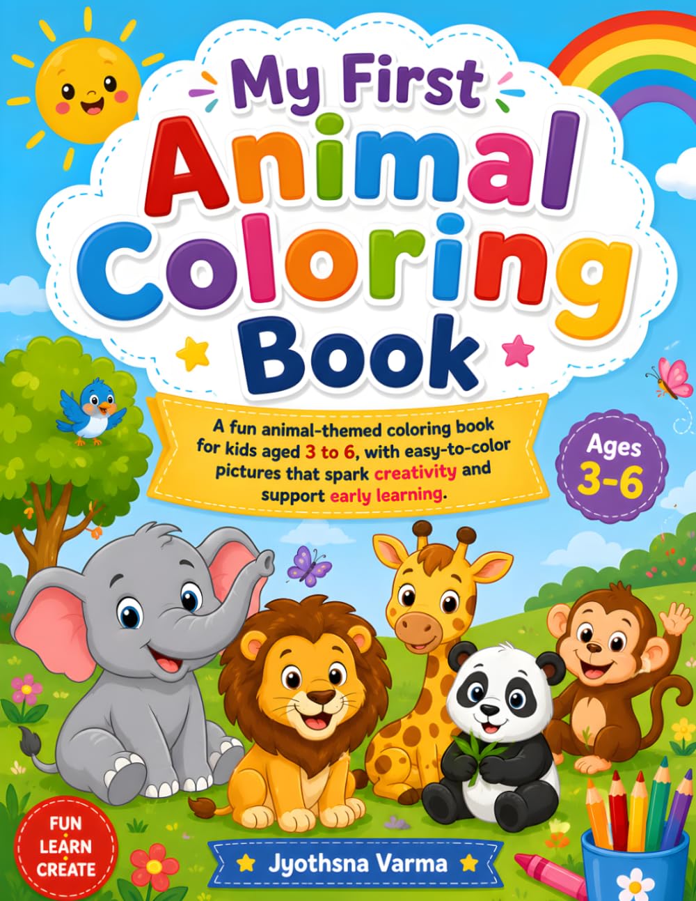 My First Animal Coloring Book: Fun and Easy Animal Coloring Pages for Kids Ages 3-6 | Cute Zoo, Farm, Wild, and Pet Animals for Toddlers and Preschoolers