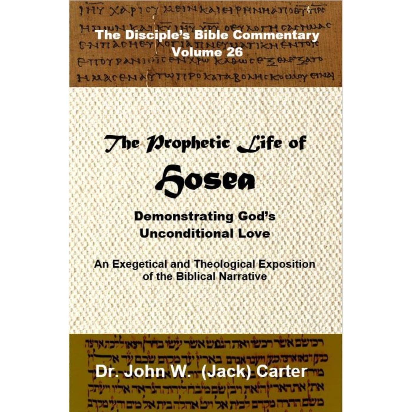 The Prophetic Life of Hosea