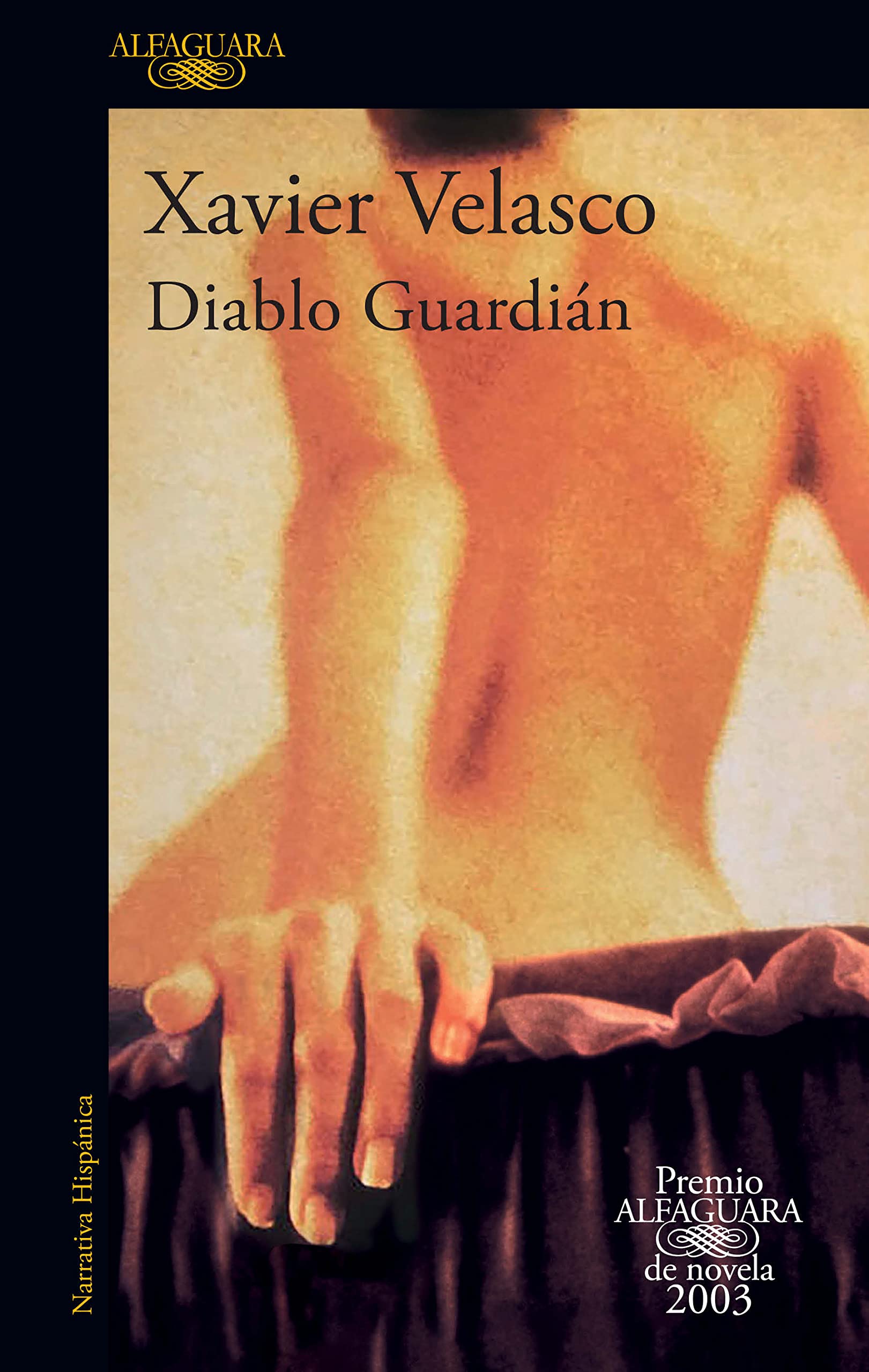Diablo guardián: Premio Alfaguara de novela 2003 (Spanish Edition)