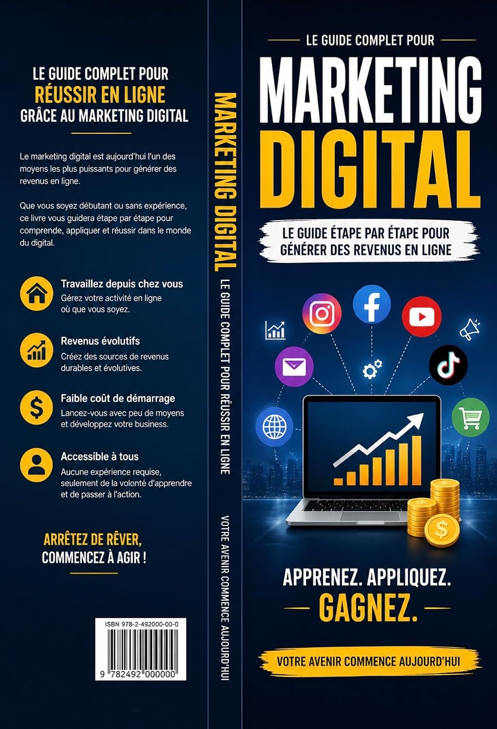 Le Marketing Digital pour Débutants: Comment Gagner de l’Argent avec le Marketing Digital (French Edition)