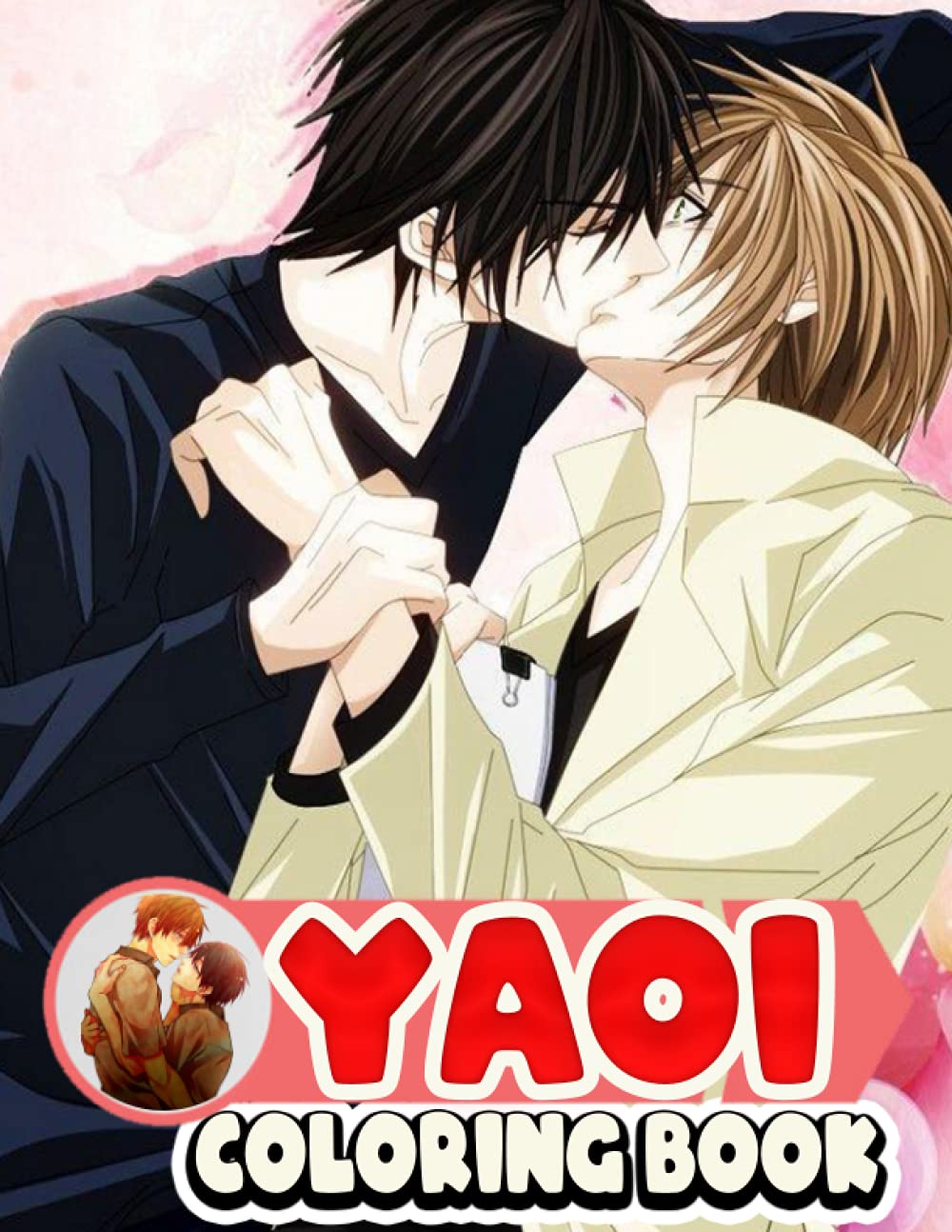 Yaoi Coloring Book: Great Coloring Book With Unique Designs Of Yaoi For Adults And Kids, Relax And Stress Relief