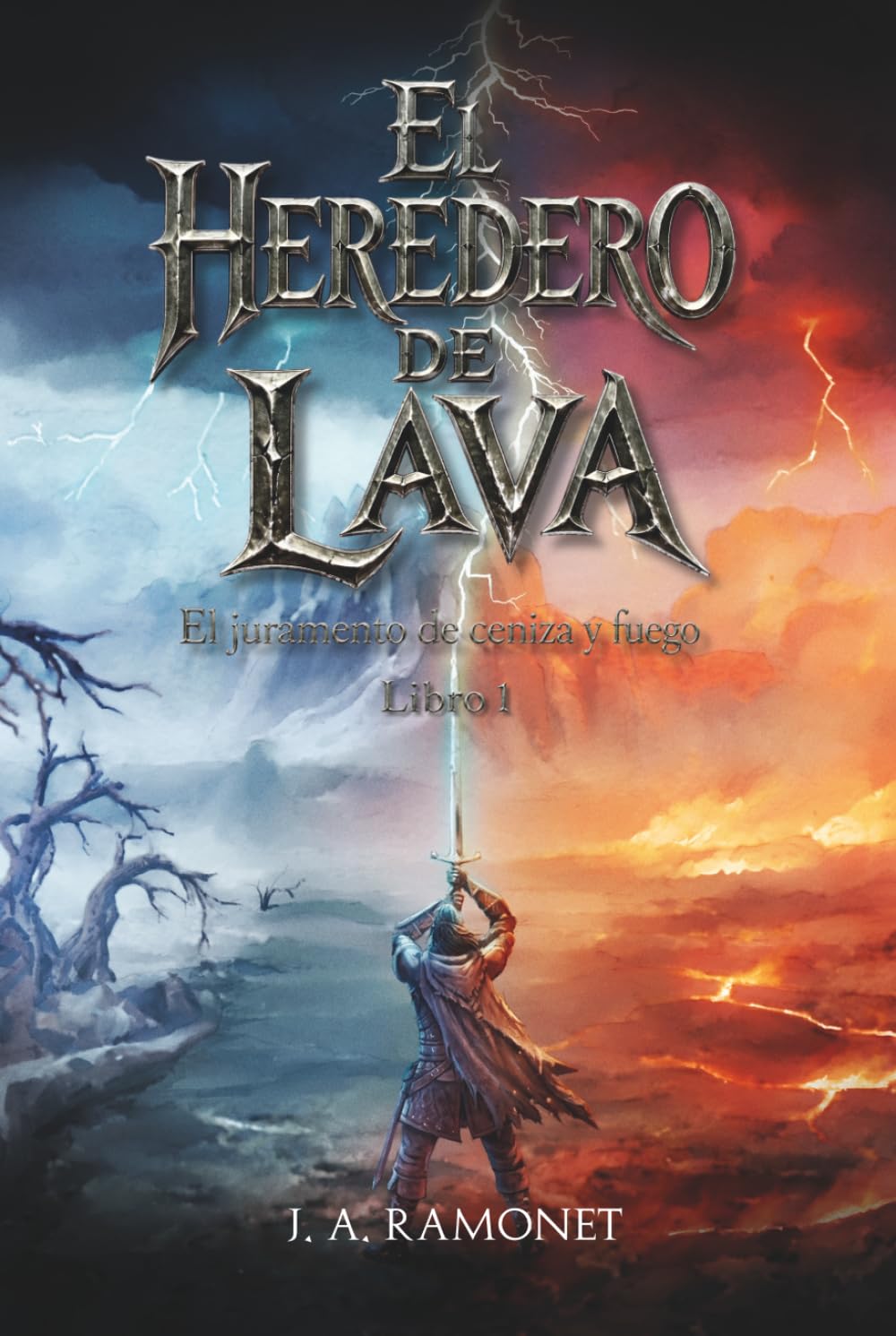 El heredero de lava (El juramento de ceniza y fuego)