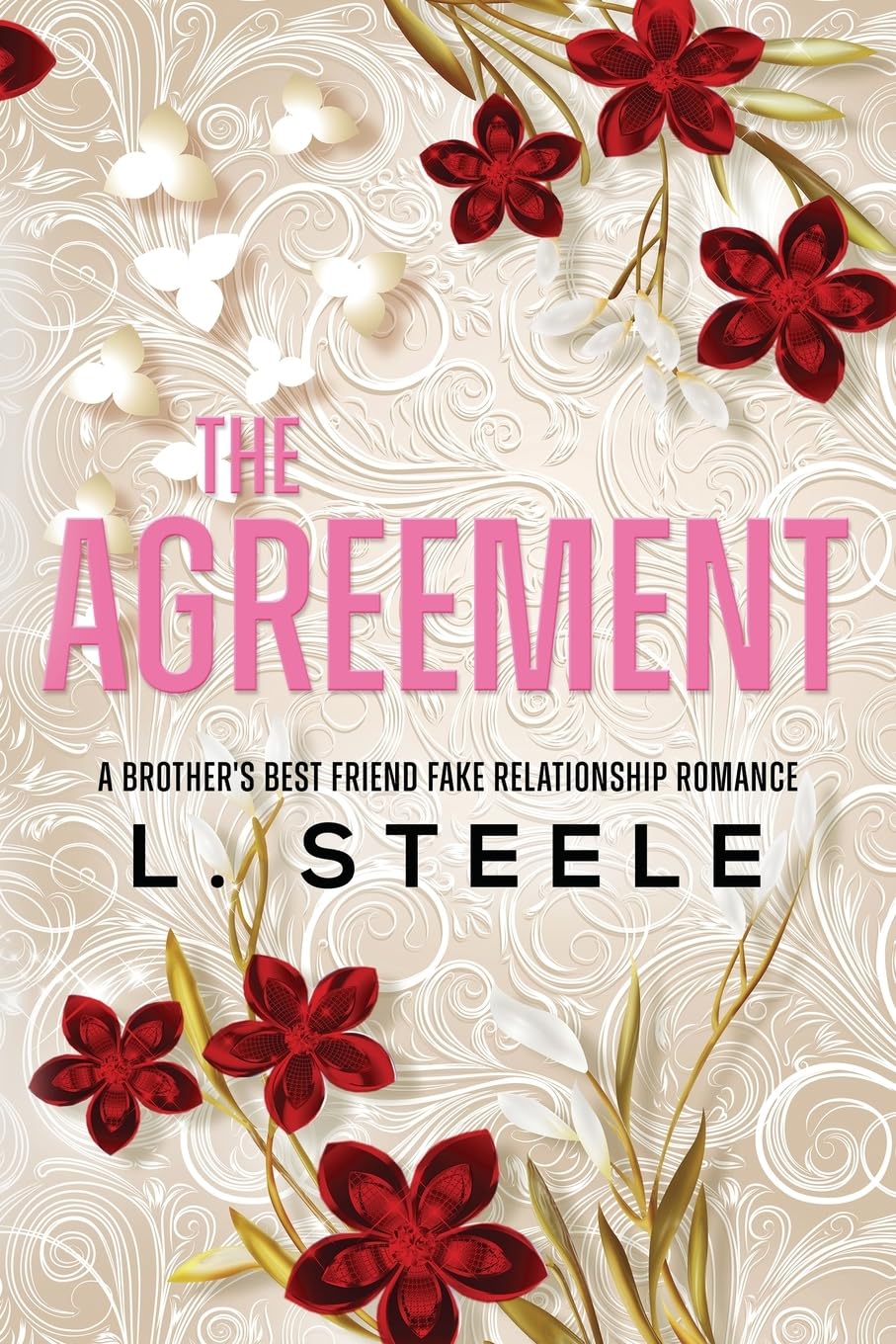 The Agreement: : A Brother's Best Friend Fake Relationship Romance (3) (Morally Grey Billionaires)