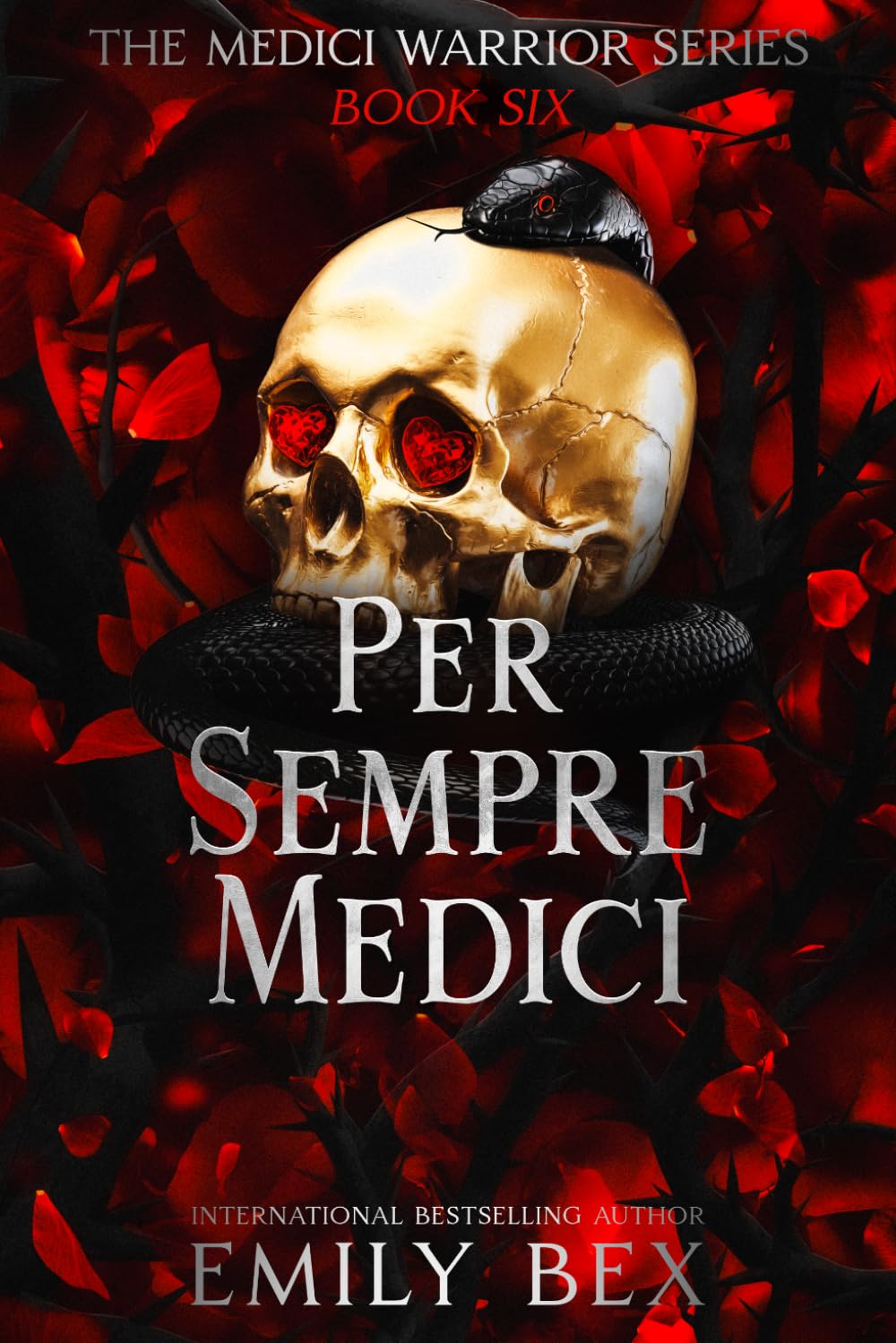 Per Sempre Medici: Book Six of The Medici Warrior Series