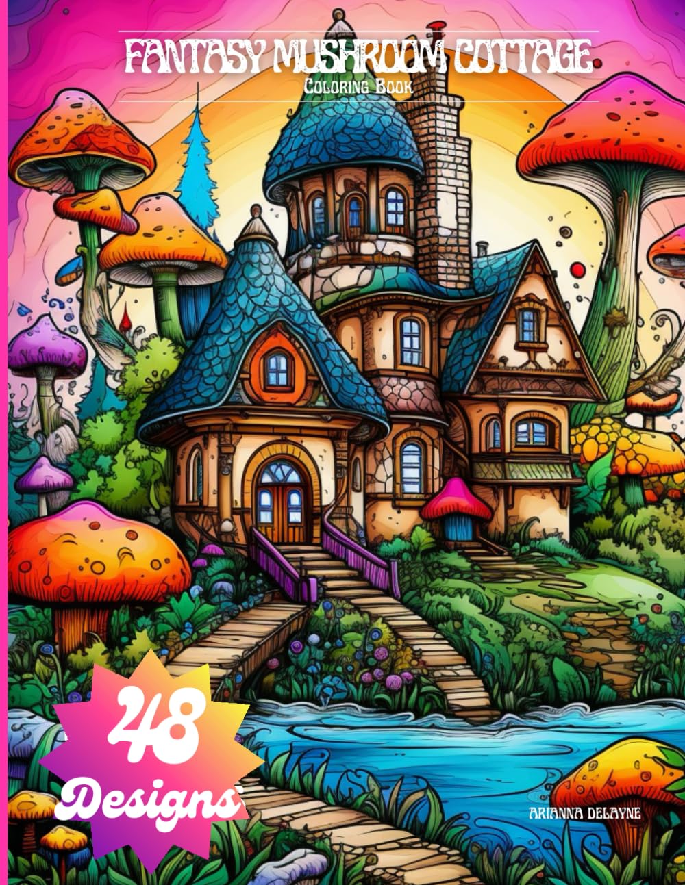 Fantasy Mushroom Cottages: Coloring Book