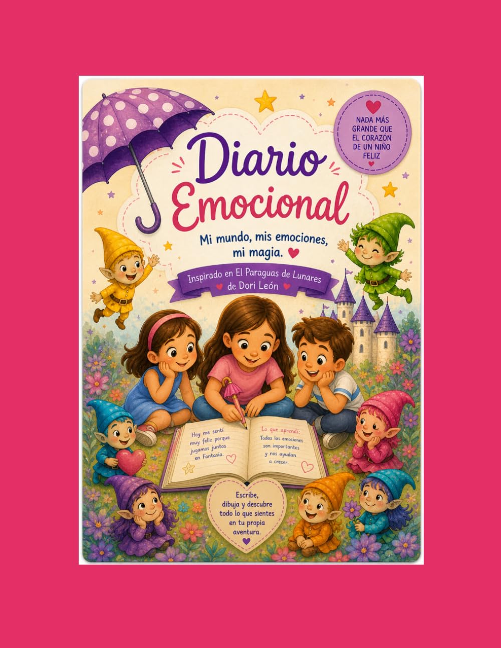 Diario Emocional: "Mi Mundo, mis Emociones, mi Magia"