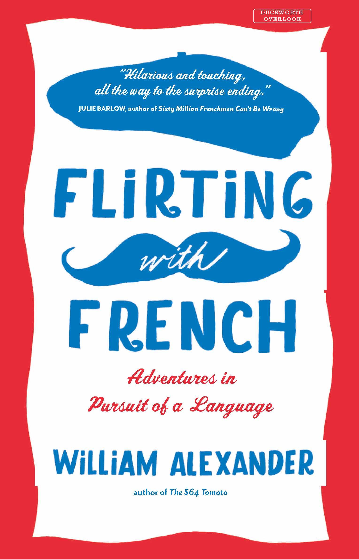 Flirting with French by William Alexander (Paperback Book)