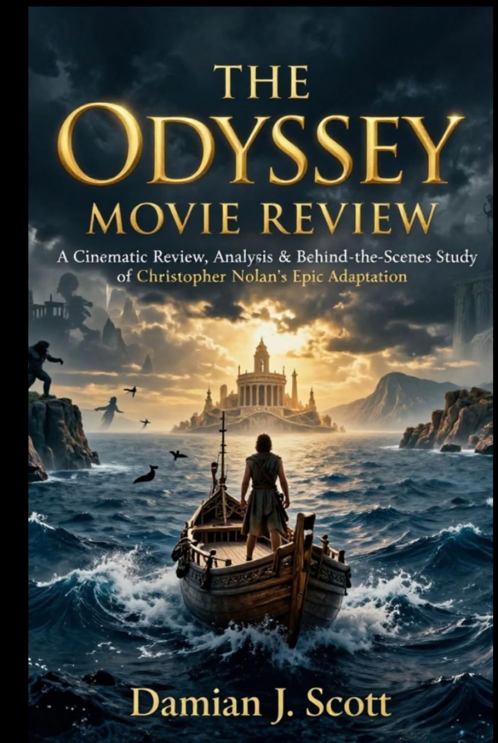The Odyssey Movie Review: A Cinematic Review, Analysis & Behind-the-Scenes Study of Christopher Nolan’s Epic Adaptation