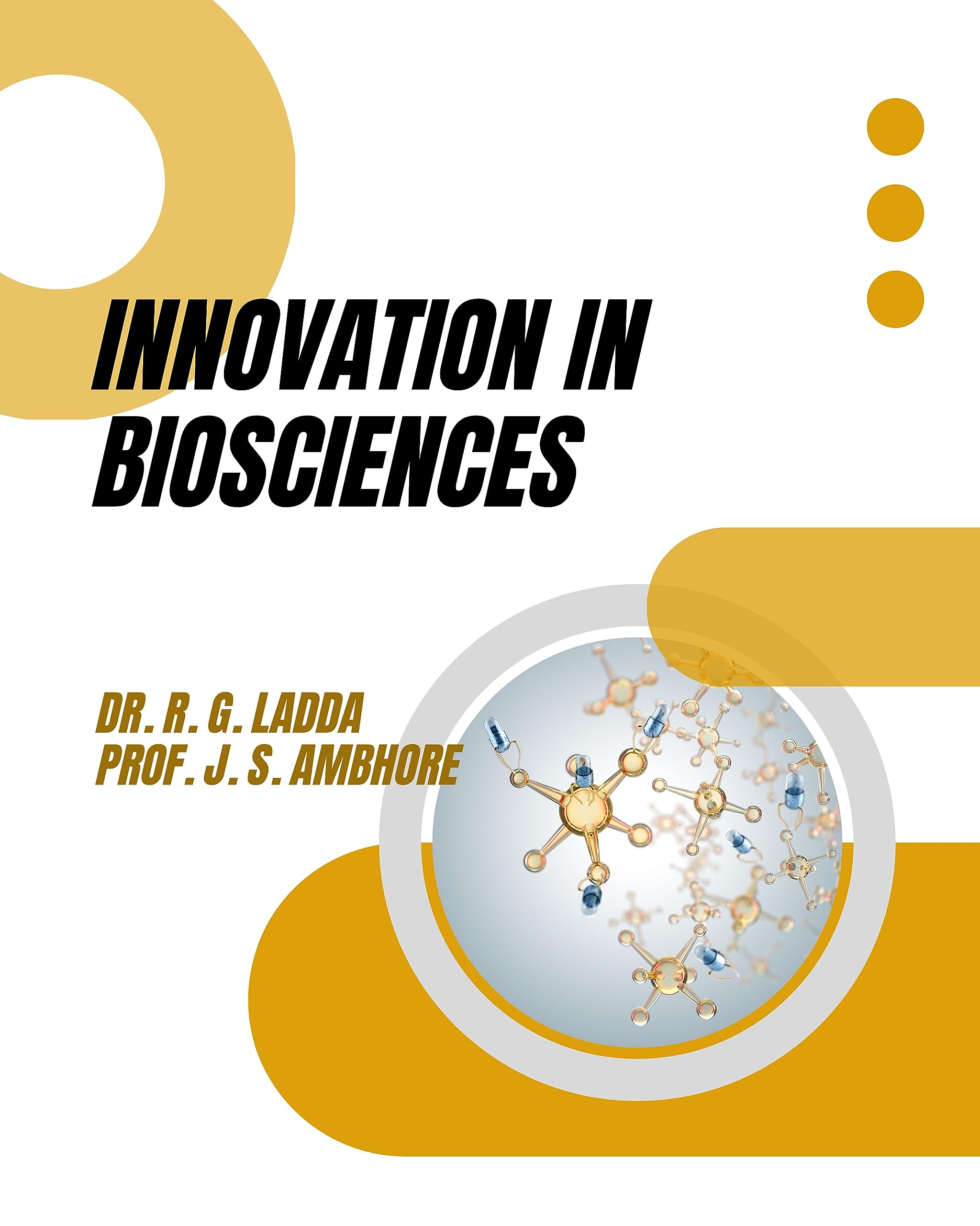 Innovation in Biosciences
