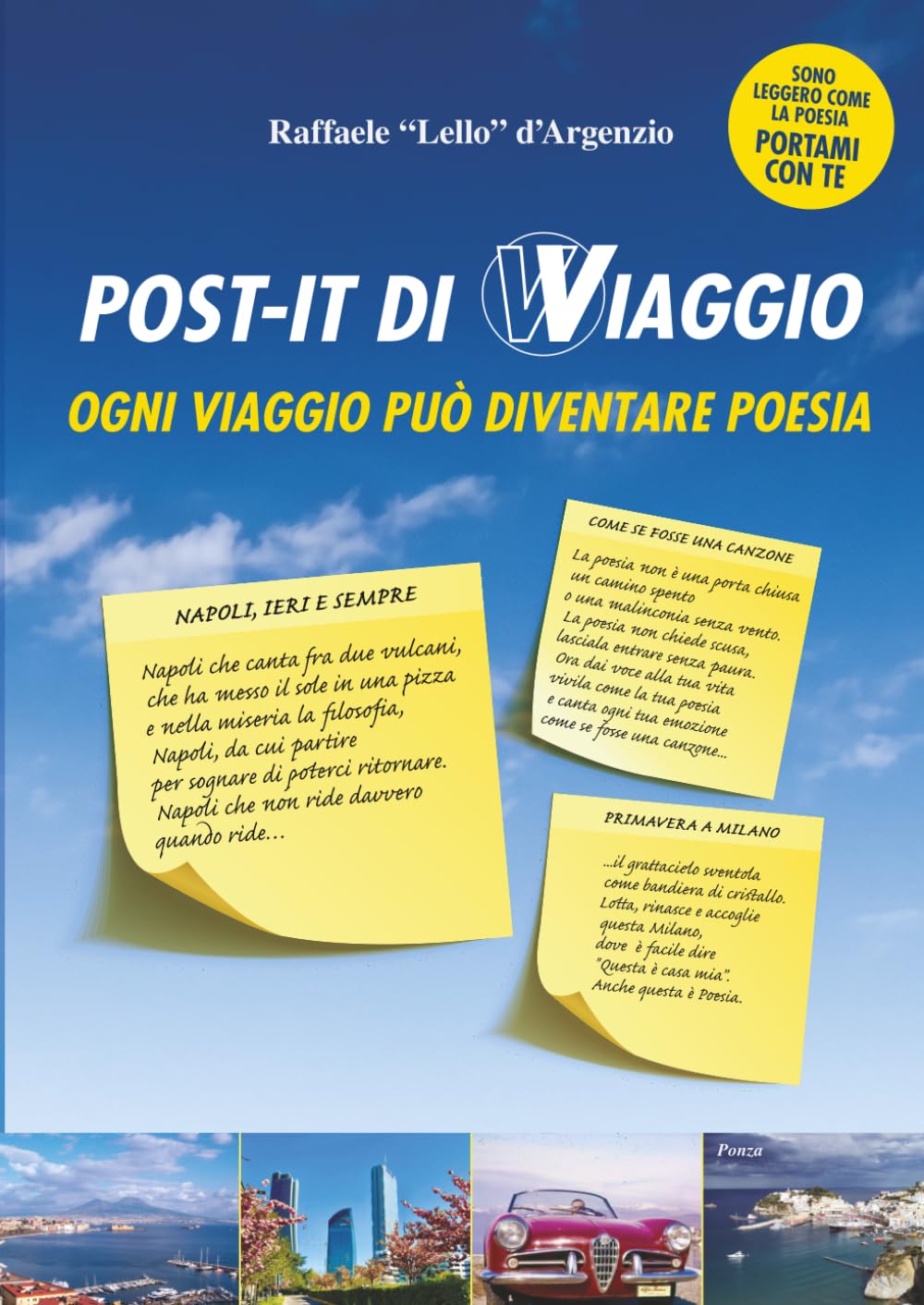 POST-IT DI VIAGGIO: OGNI VIAGGIO PUÒ DIVENTARE POESIA
