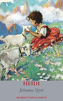 HEIDI 絵本 Johanna Spyri Heidi (Everyman's Library Children's Classics Series): Spyri