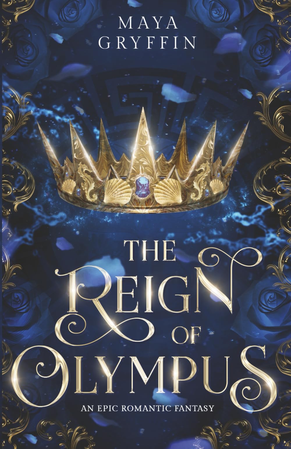 The Reign of Olympus: An epic romantic fantasy (Shadows of Olympus)