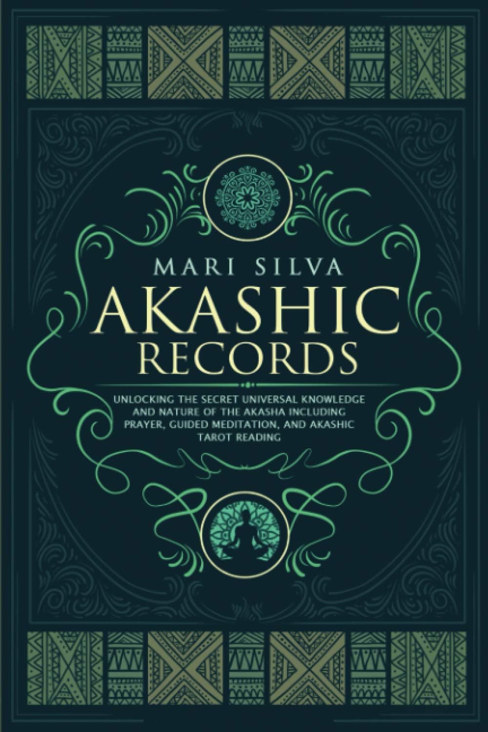 Akashic Records: Unlocking the Secret Universal Knowledge and Nature of the Akasha Including Prayer, Guided Meditation, and Akashic Tarot Reading Paperback – 20 June 2020