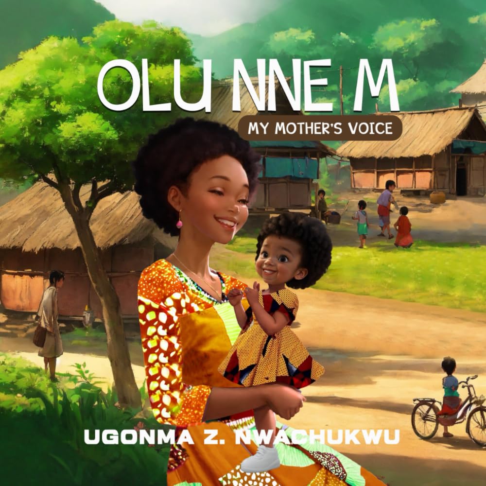 OLU NNE M: My Mother's Voice