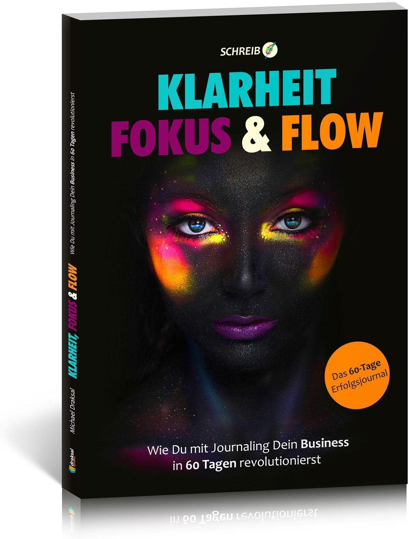 Klarheit, Fokus & Flow: Wie Du mit Journaling Dein Business in 60 Tagen revolutionierst