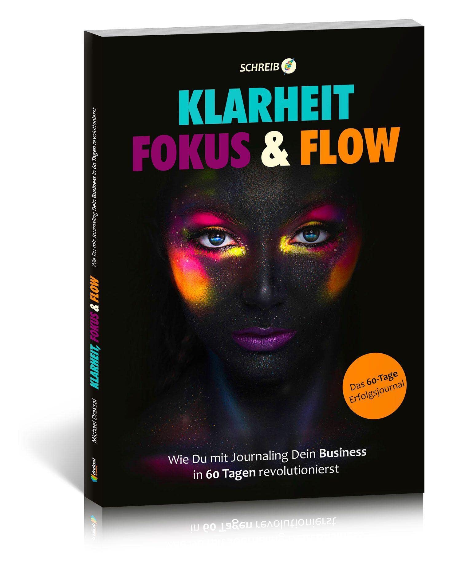 Klarheit, Fokus & Flow: Wie Du mit Journaling Dein Business in 60 Tagen revolutionierst