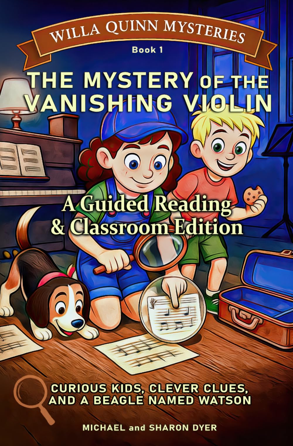 The Mystery of the Vanishing Violin: Guided Reading & Classroom Edition for Ages 7-10 (Willa Quinn Mysteries)