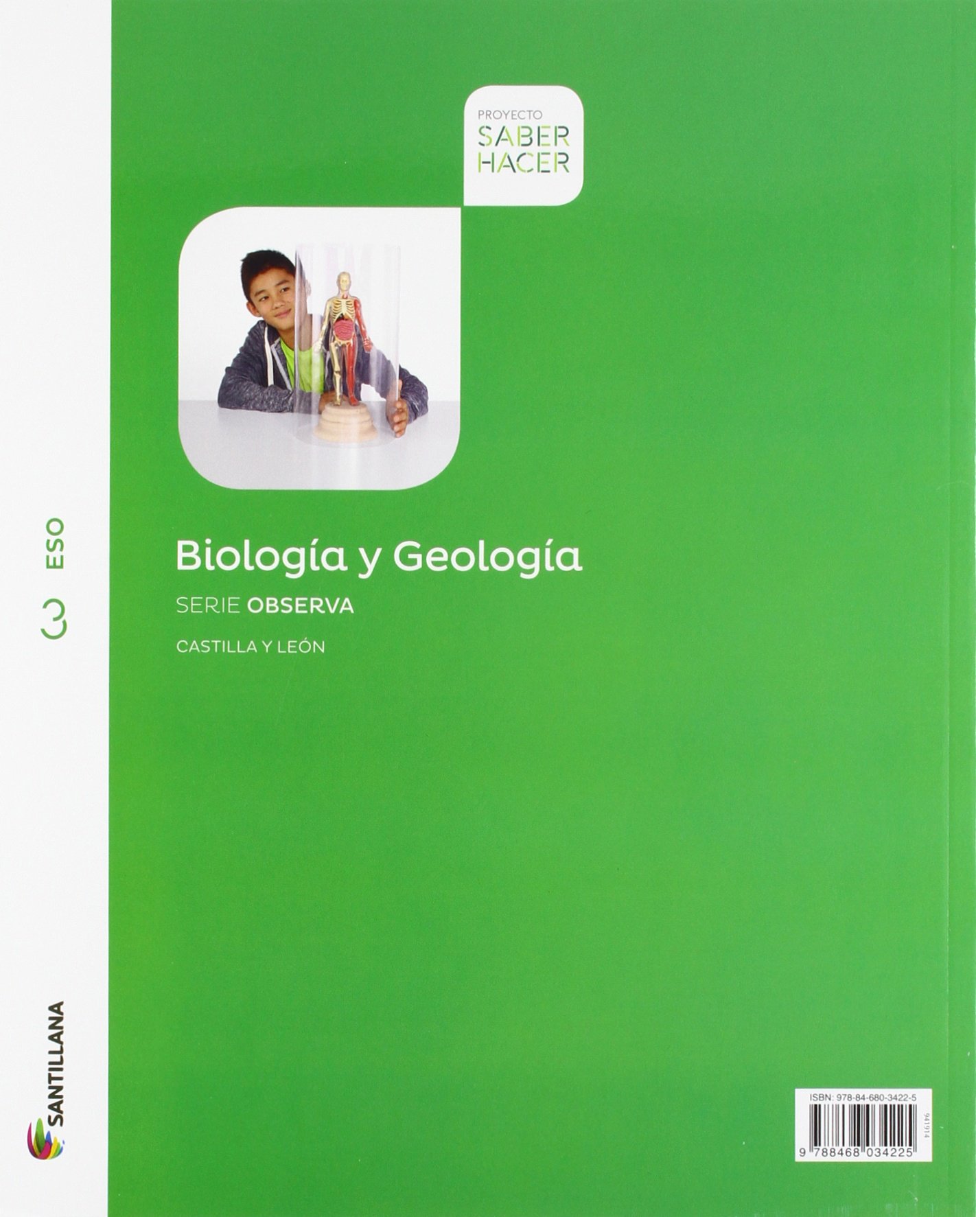 BIOLOGIA Y GEOLOGIA CASTILLA LEON SERIE OBSERVA 3 ESO SABER HACER - 9788468034126
