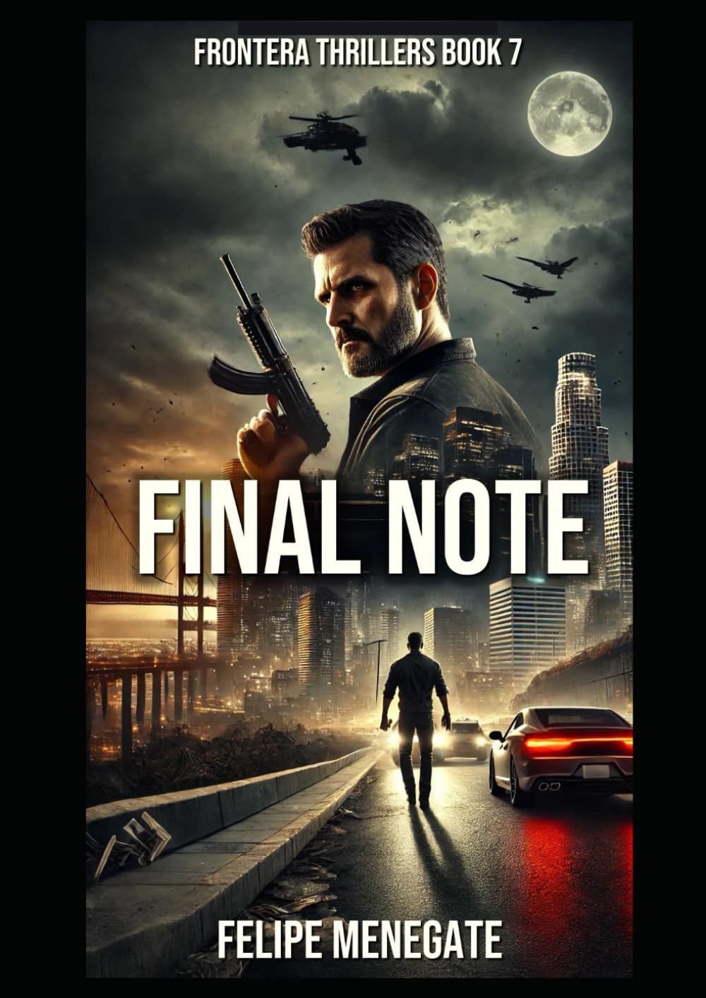 Final Note: A Crime Action Thriller (Frontera Thrillers Book 7)