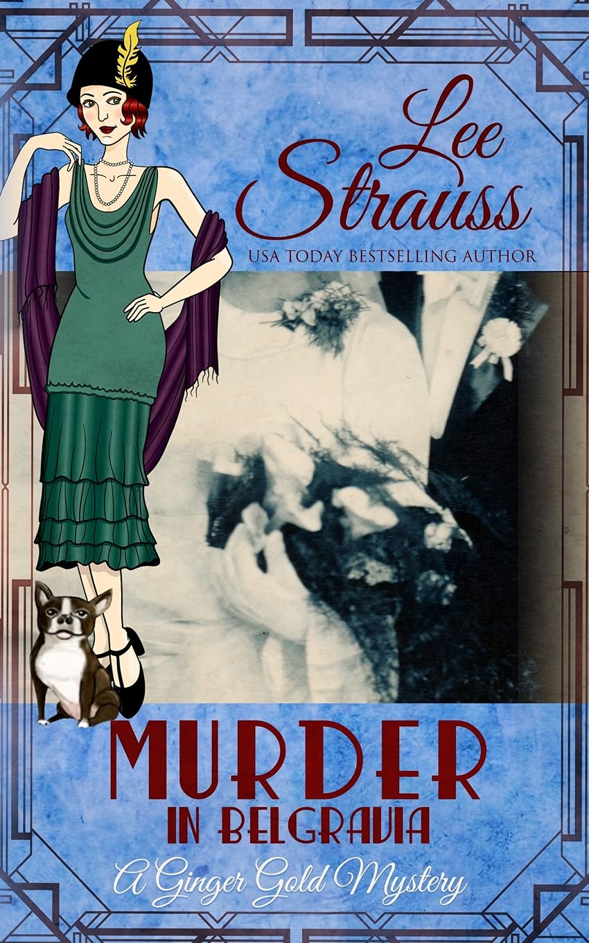 Murder in Belgravia: a cozy historical 1920s mystery (Ginger Gold Mystery)