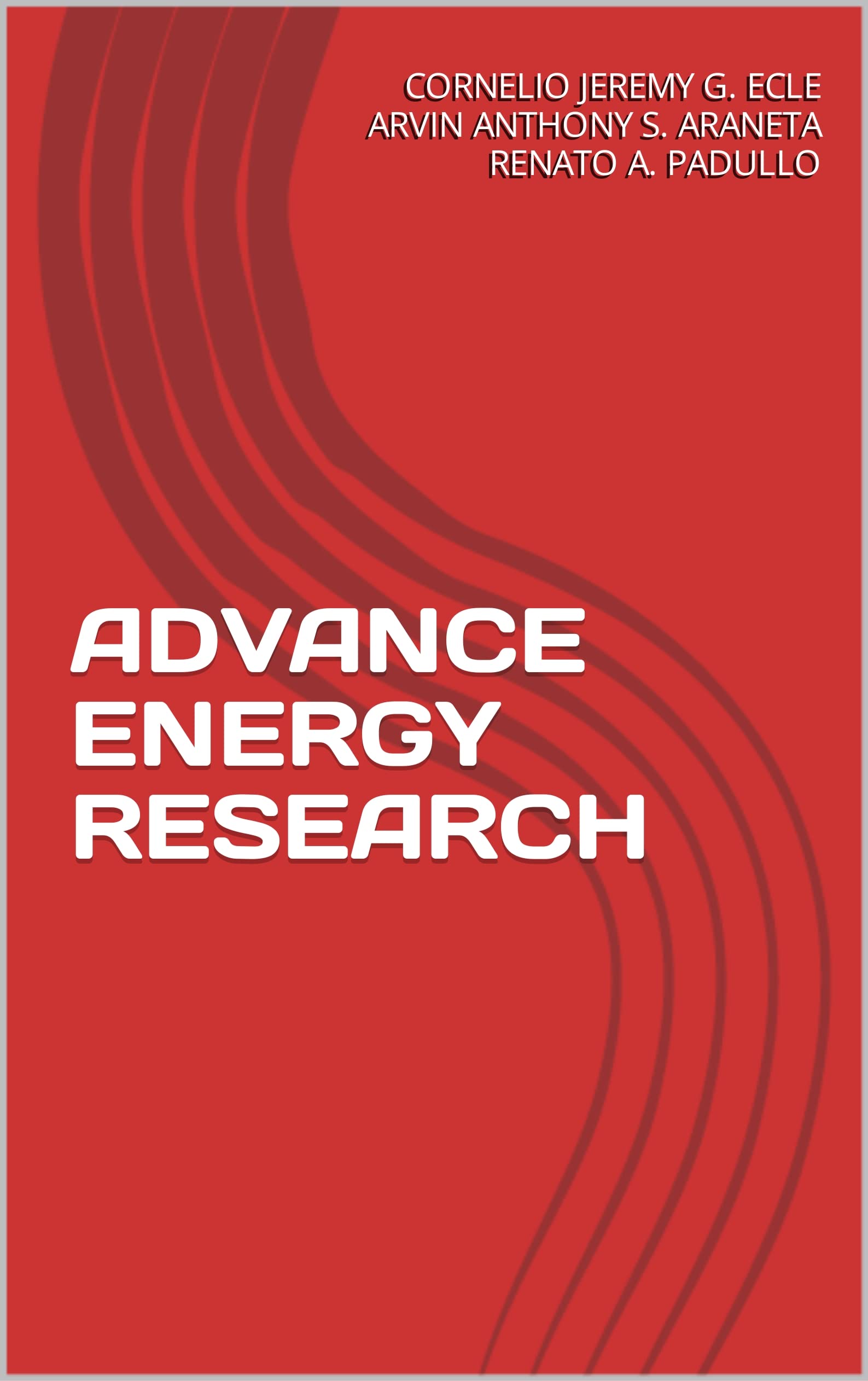 ADVANCE ENERGY RESEARCH: Developments and Applications