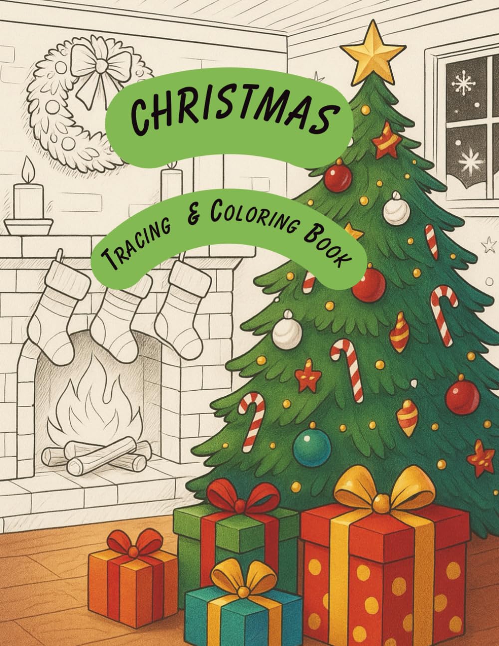 Christmas Tracing and Coloring Book: Holiday fun and learning for children