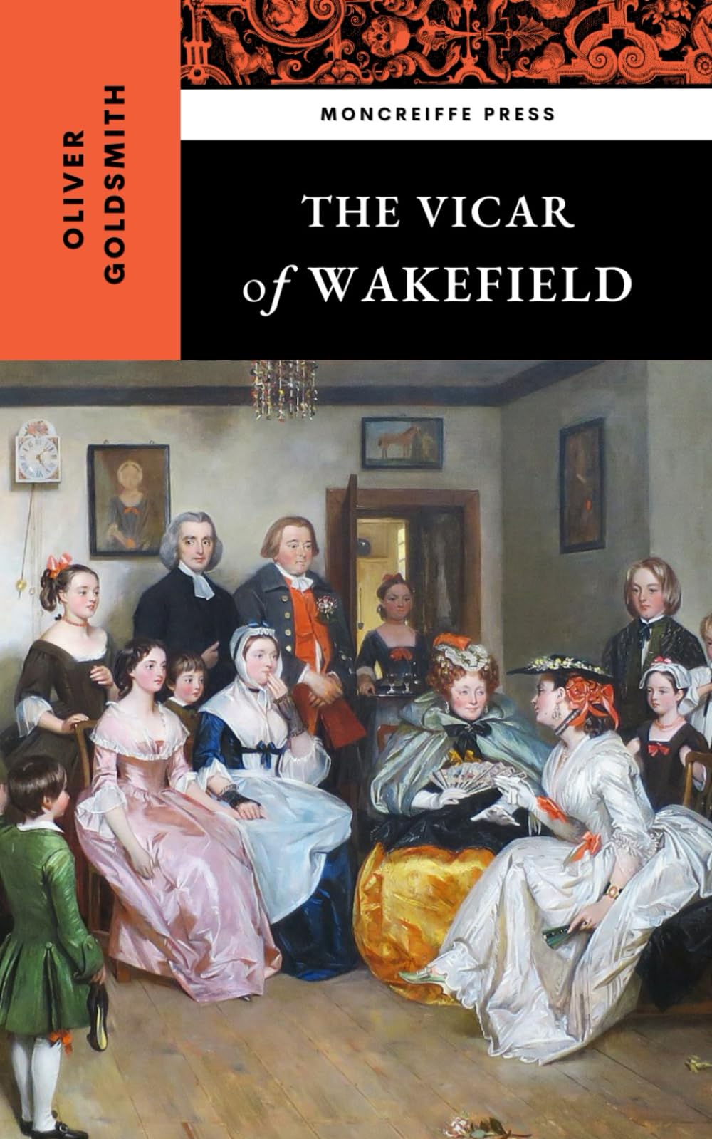 The Vicar of Wakefield: The 1766 English Literary Classic