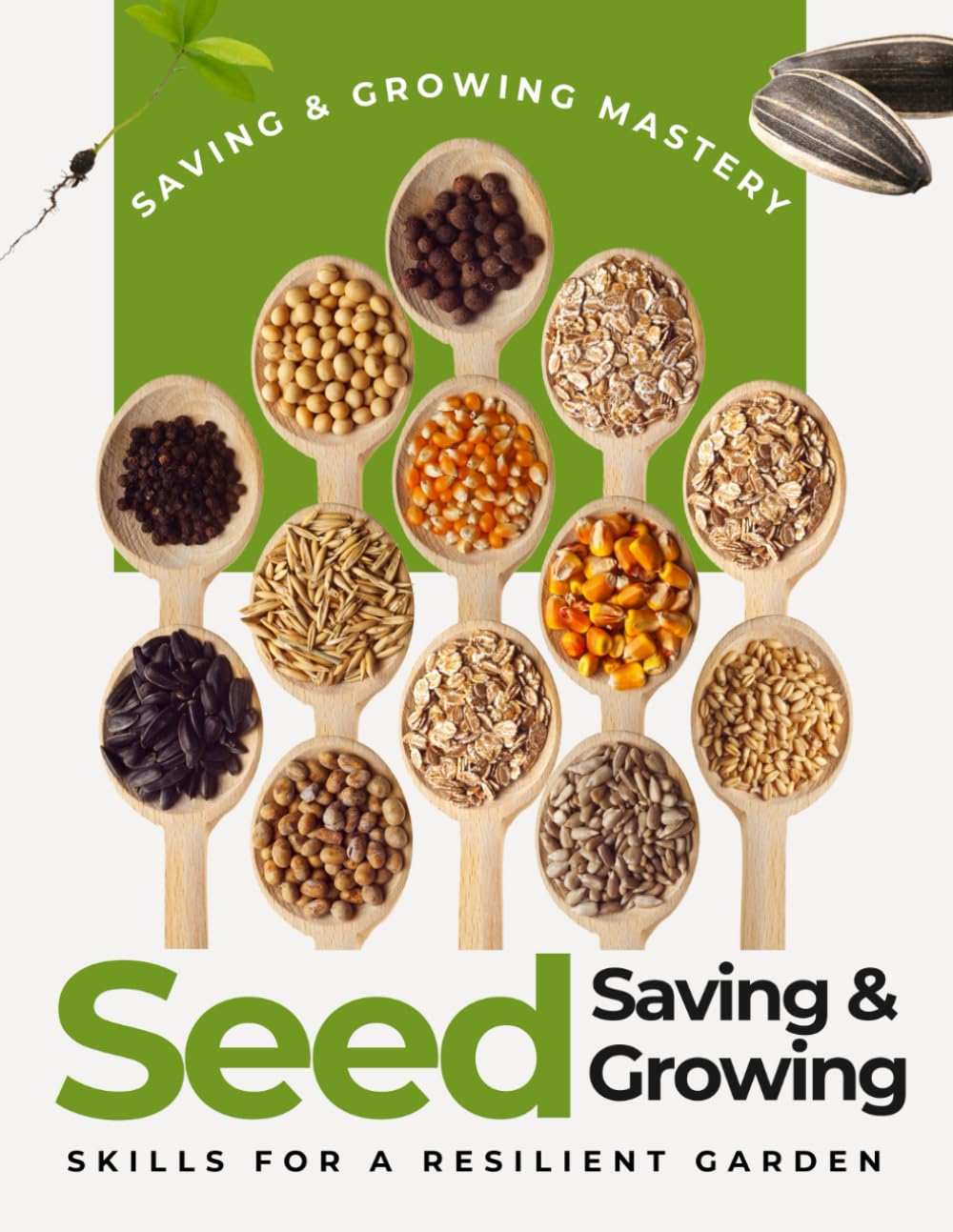 Seed Saving & Growing Mastery: Skills for a Resilient Garden