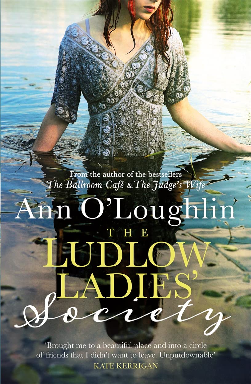 The Ludlow Ladies' Society by Ann O'Loughlin (Paperback Book)