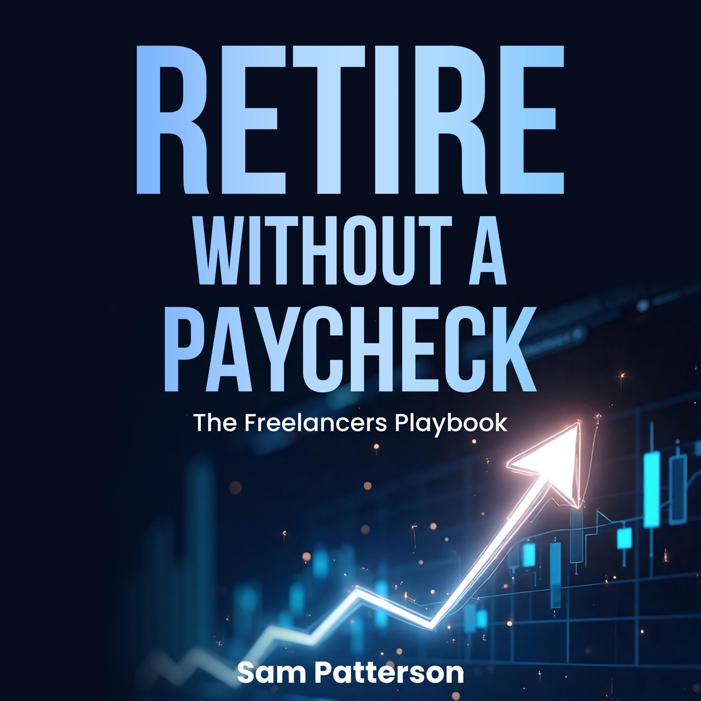 Cover art for Retire Without a Paycheck