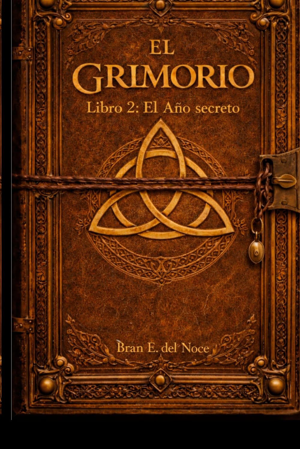 El Grimorio: Libro 2 : El Año Secreto