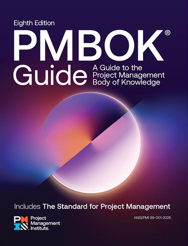 A Guide to the Project Management Body of Knowledge (PMBOK® Guide) ― Eighth Edition and The Standard for Project Management