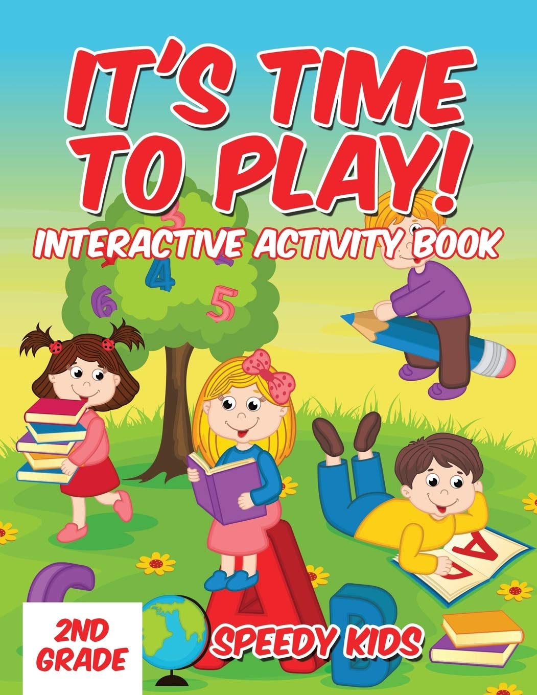 It's Time to Play! : Interactive Activity Book 2nd Grade