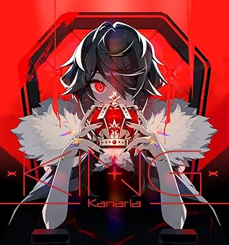 Amazon | KING | Kanaria | アニメ | ミュージック