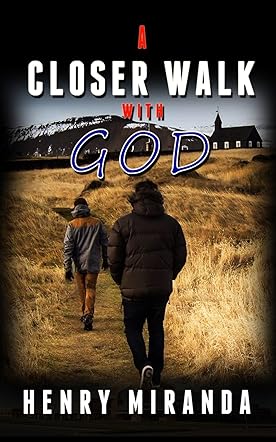 A Closer Walk with God