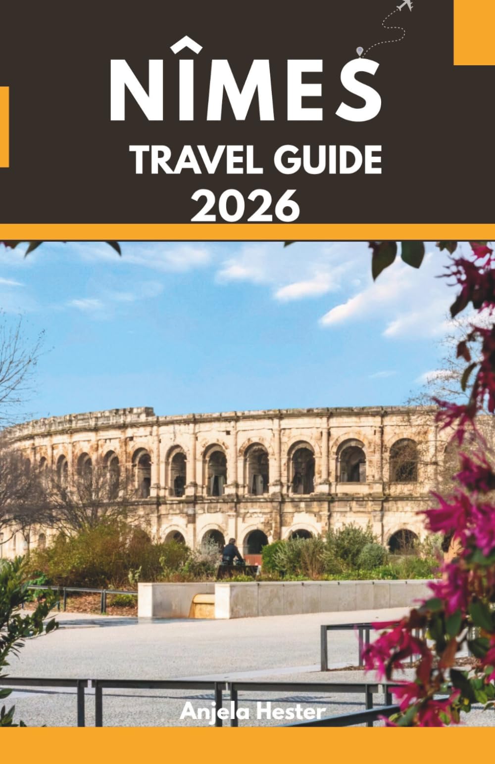 Nîmes Travel Guide 2026