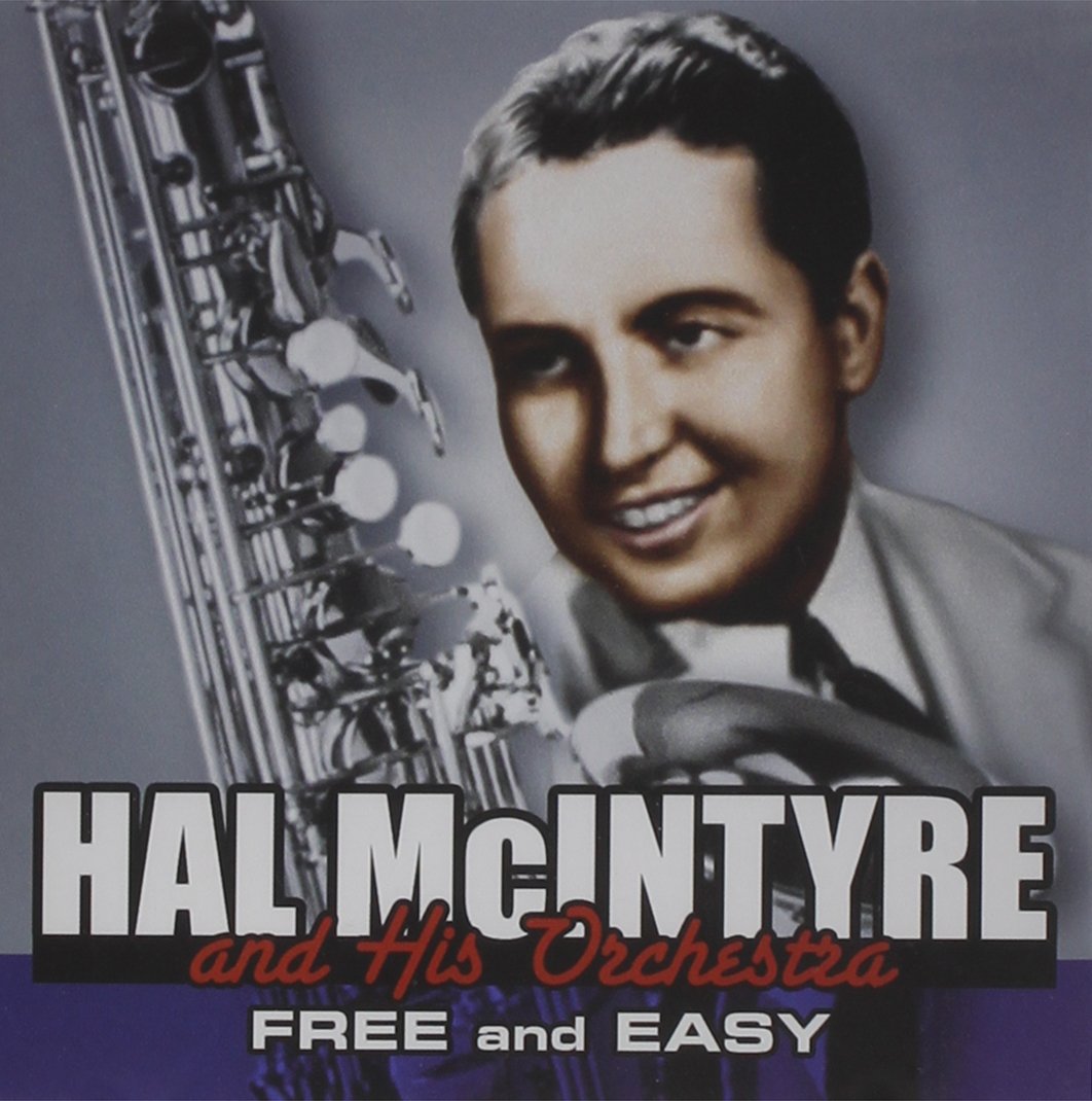 Free And Easy [Audio CD] MCINTYRE,HAL AND HIS ORCHESTRA